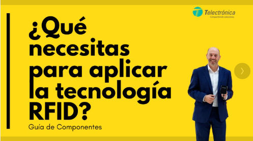 QUE NECESITAS PARA IMPLEMENTAR UN PROYECTO RFID? GUIA DE COMPONENTES