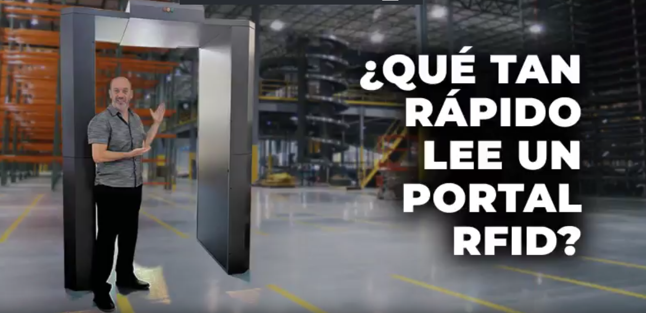 ACELERA TUS PROCESOS DE CONTROL UTILIZANDO PORTALES RFID